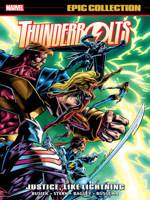 cover image of Thunderbolts Epic Collection: Justice, Like Lightning